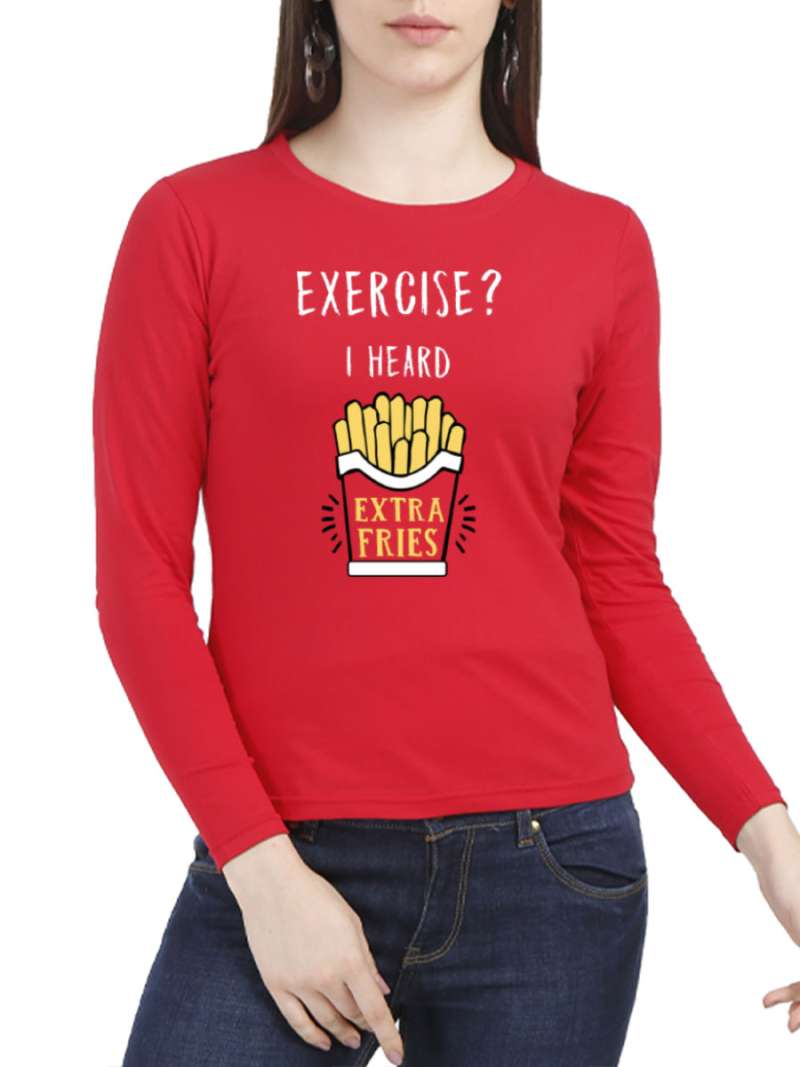 Exercise I Heard Extra Fries T-Shirt