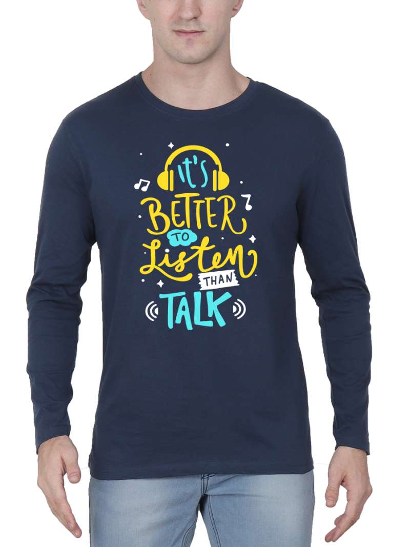 It's Better To Listen Than Talk Quotes T-Shirt