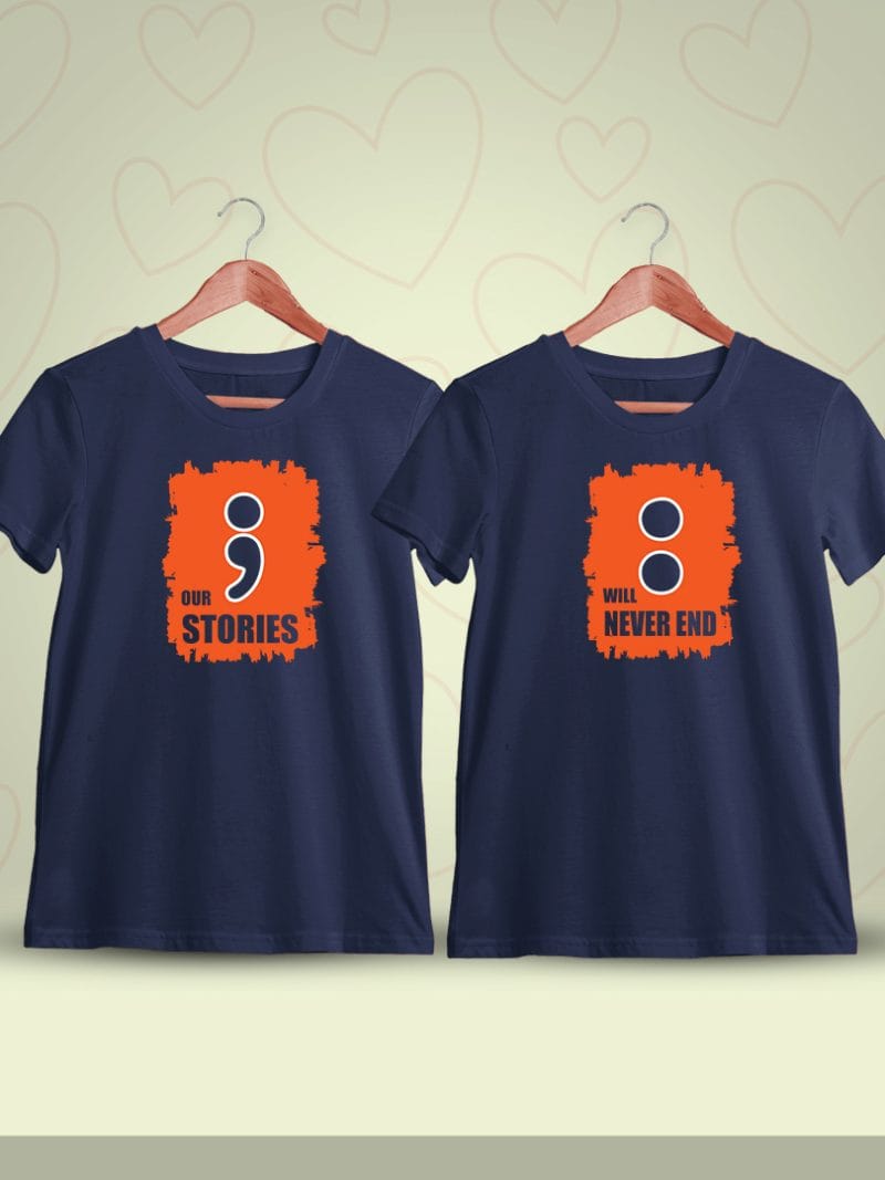 Our Stories Will Never End Couple T-Shirt